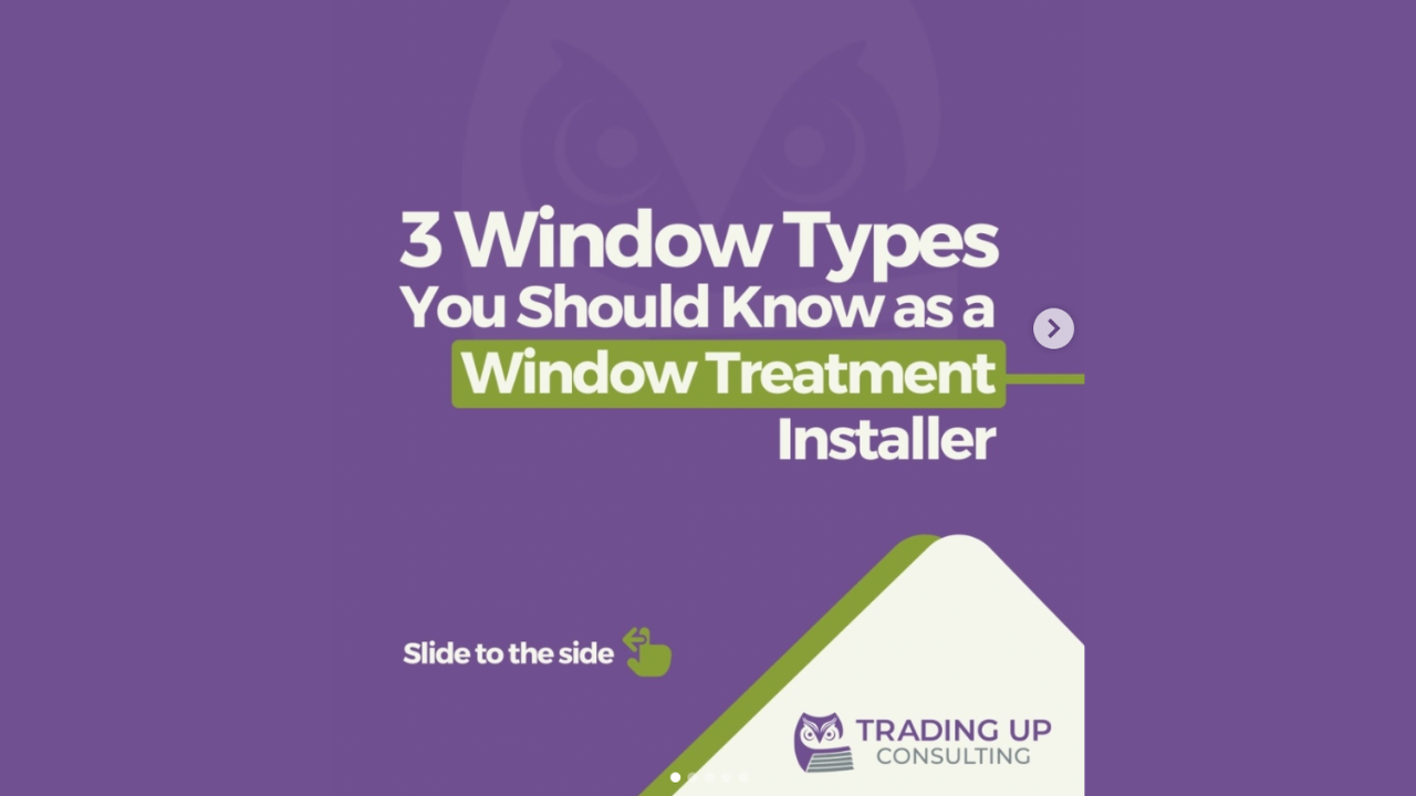 3 Window Types You Should Know as a Window Treatment Installer