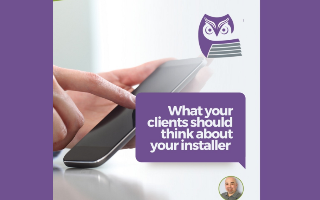 What Your Clients Should Think About Your Window Treatment Installer